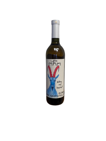 Ocho why are you here? Rkatsiteli